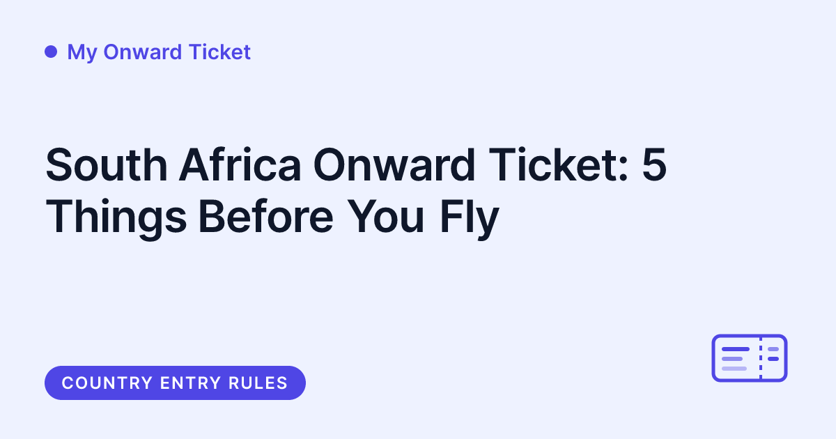 My Onward Ticket - onward ticket for travelling to South Africa