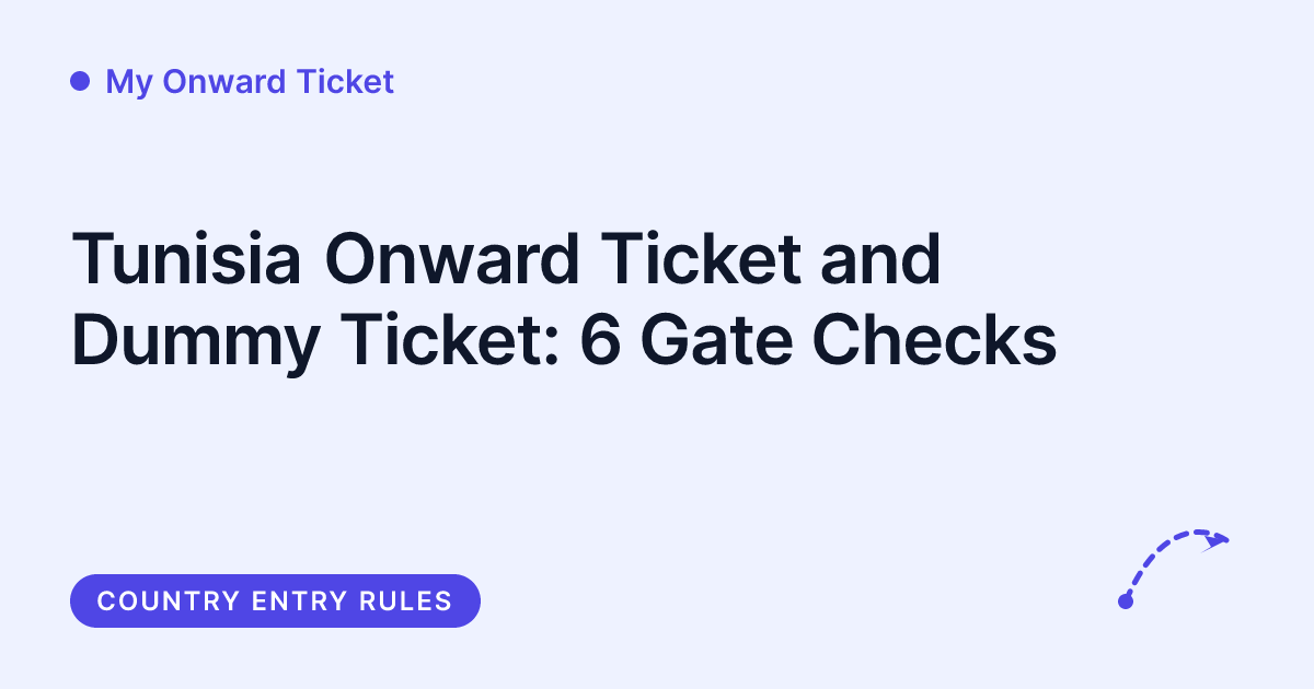 My Onward Ticket - proof of onward travel for Tunisia