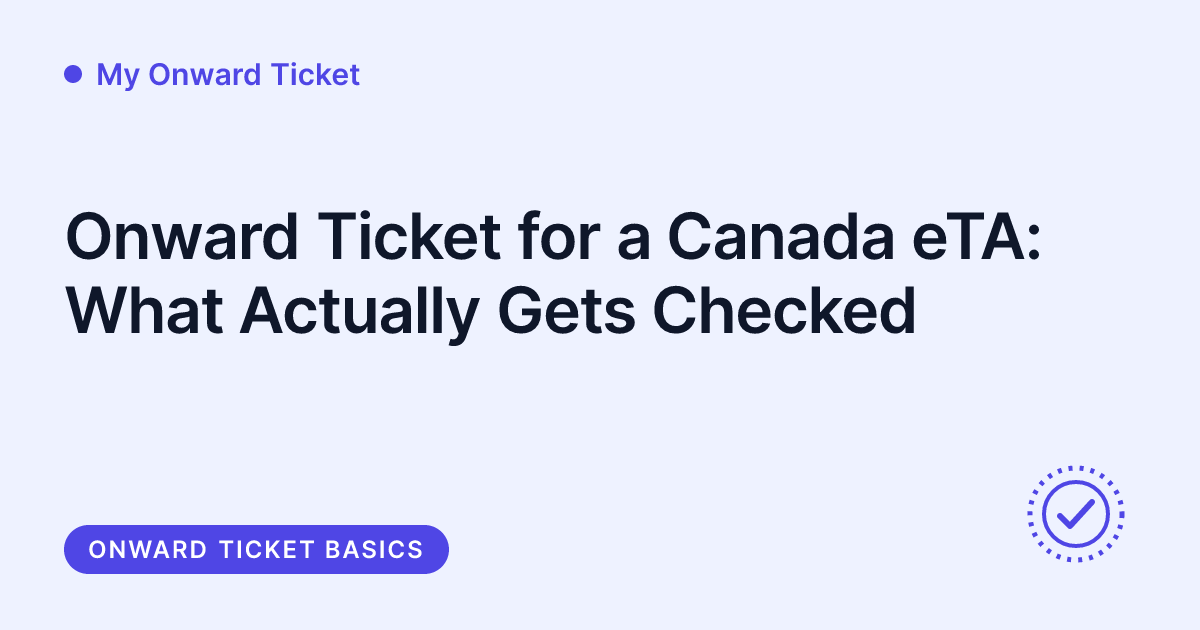 My Onward Ticket - Canada eTA onward ticket requirement
