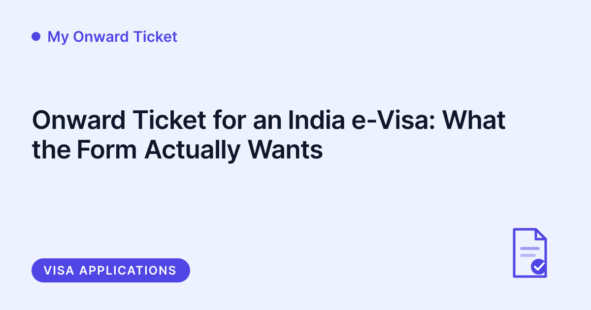 My Onward Ticket - onward ticket for an India e-Visa application
